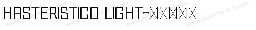 Hasteristico Light字体转换